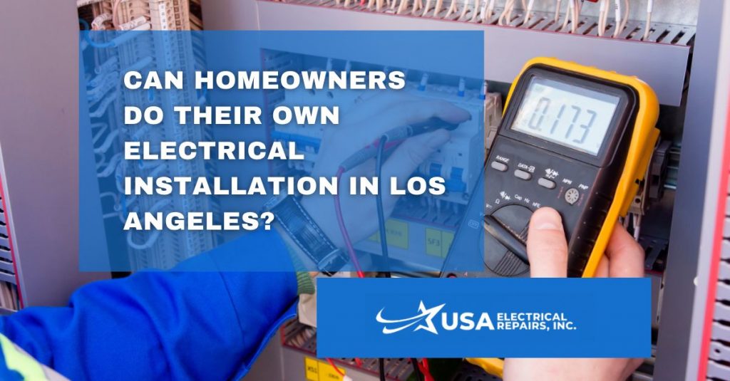 Electrical Installation in Los Angeles