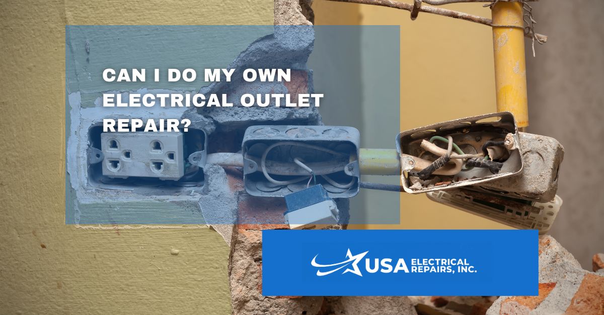 Electrical Outlet Repair