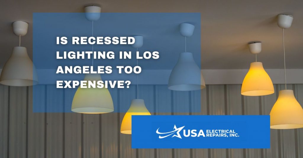 recessed lighting in Los Angeles