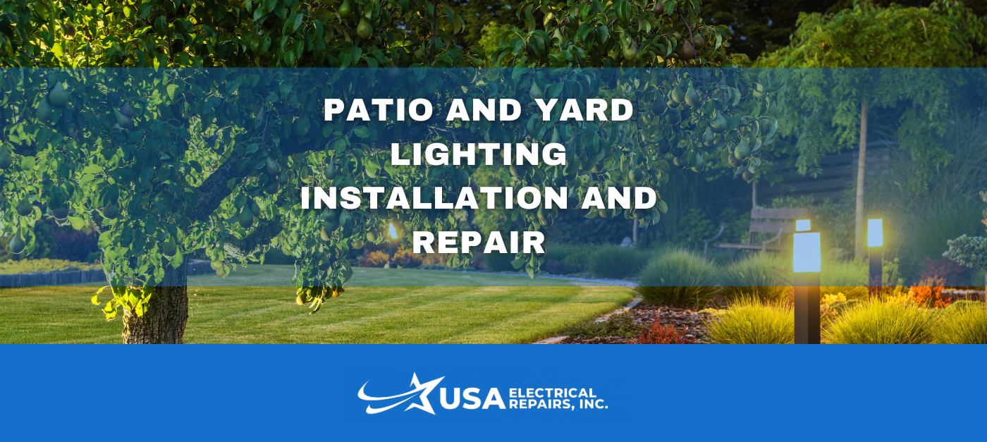 patio and yard lighting installation and repair