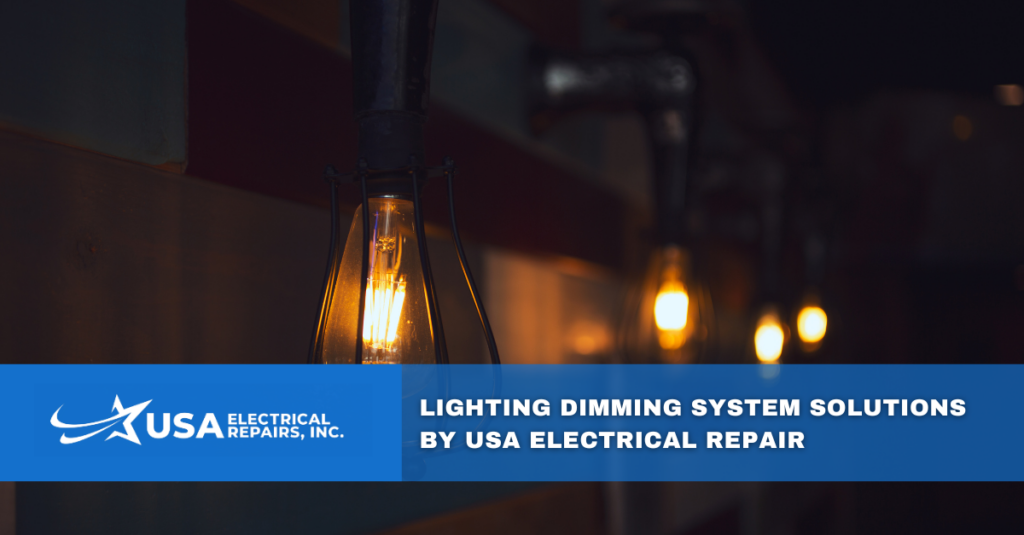 lighting dimming system solutions by usa electrical repair