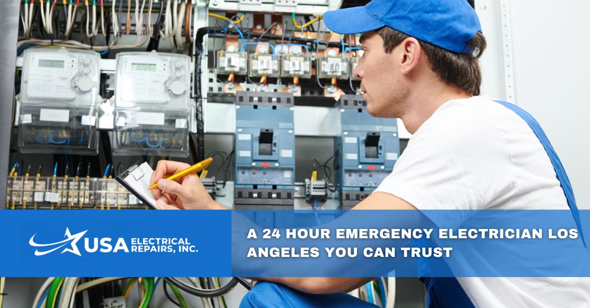 a  hour emergency electrician los angeles you can trust